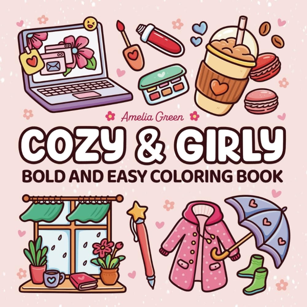 Cozy & Girly: Coloring Book